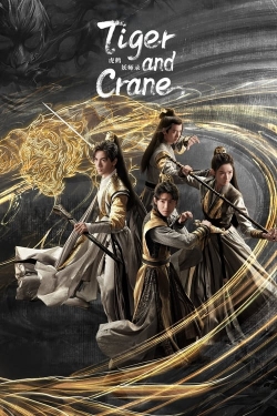 Watch free Tiger and Crane movies online