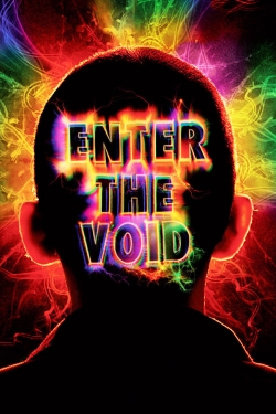 Watch free Enter the Void movies online