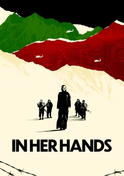 Watch free In Her Hands movies online