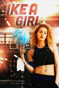 Watch free Like a Girl movies online