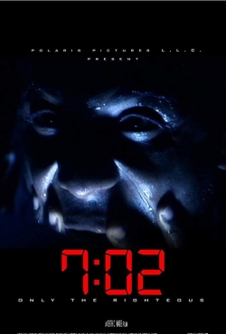 Watch free 7:02 Only the Righteous movies online