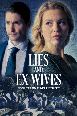 Watch free Lies and Ex Wives: Secrets on Maple Street movies online