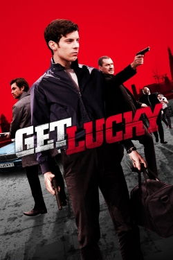 Watch free Get Lucky movies online