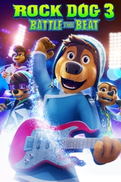 Watch free Rock Dog 3: Battle the Beat movies online