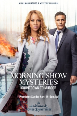 Watch free Morning Show Mysteries: Countdown to Murder movies online