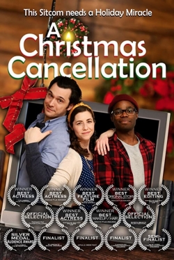 Watch free A Christmas Cancellation movies online