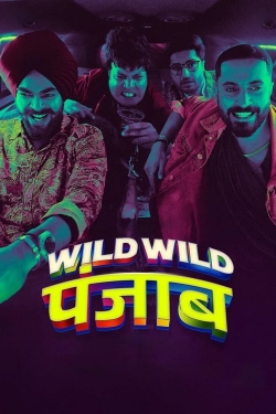 Watch free Wild Wild Punjab movies online