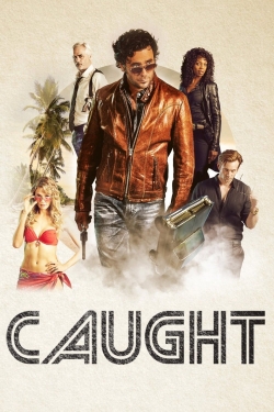 Watch free Caught movies online