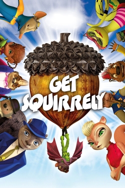 Watch free Get Squirrely movies online