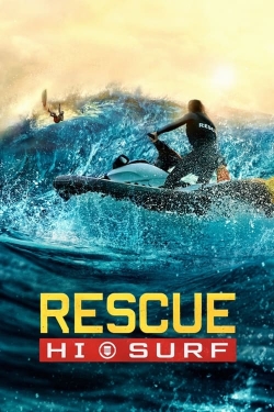 Watch free Rescue: HI-Surf movies online