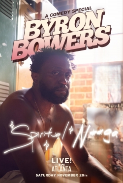 Watch free Byron Bowers - Spiritual N**ga movies online