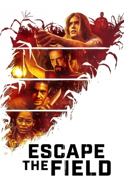 Watch free Escape the Field movies online