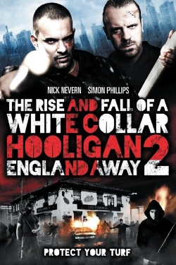 Watch free White Collar Hooligan 2: England Away movies online