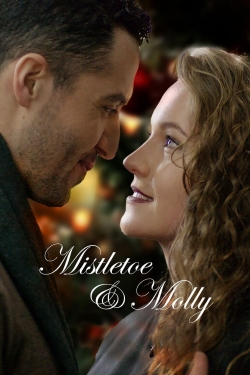 Watch free Mistletoe & Molly movies online