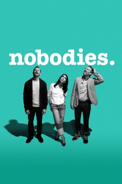 Watch free Nobodies movies online