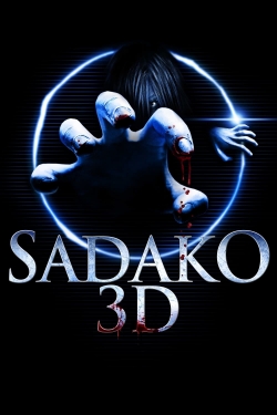 Watch free Sadako 3D movies online