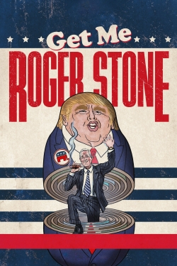 Watch free Get Me Roger Stone movies online