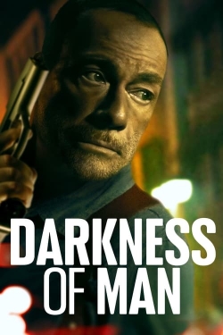 Watch free Darkness of Man movies online