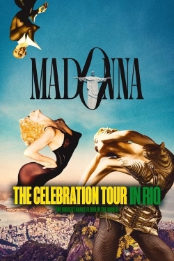 Watch free Madonna: The Celebration Tour in Rio movies online