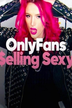 Watch free OnlyFans: Selling Sexy movies online