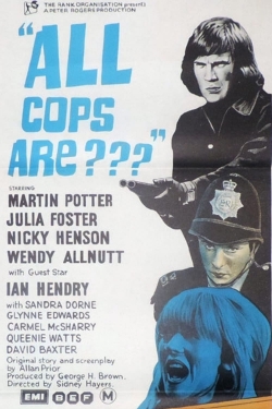 Watch free All Coppers Are... movies online