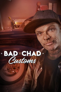 Watch free Bad Chad Customs movies online