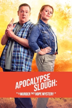 Watch free Apocalypse Slough: A Murder, They Hope Mystery movies online